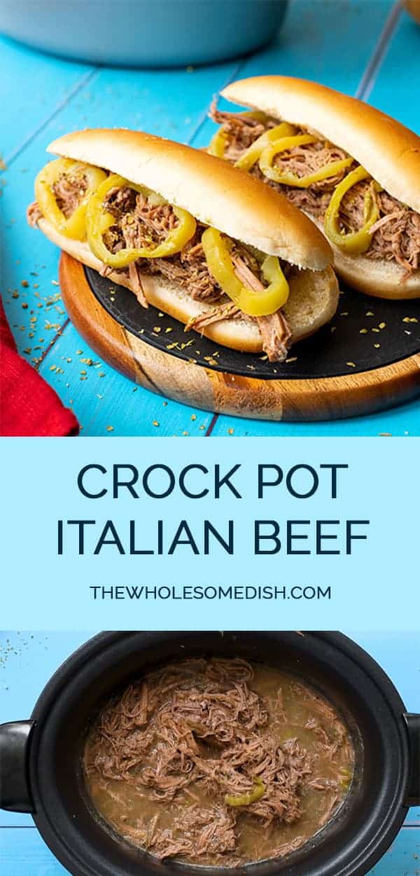 Crock Pot Italian Beef - The Wholesome Dish