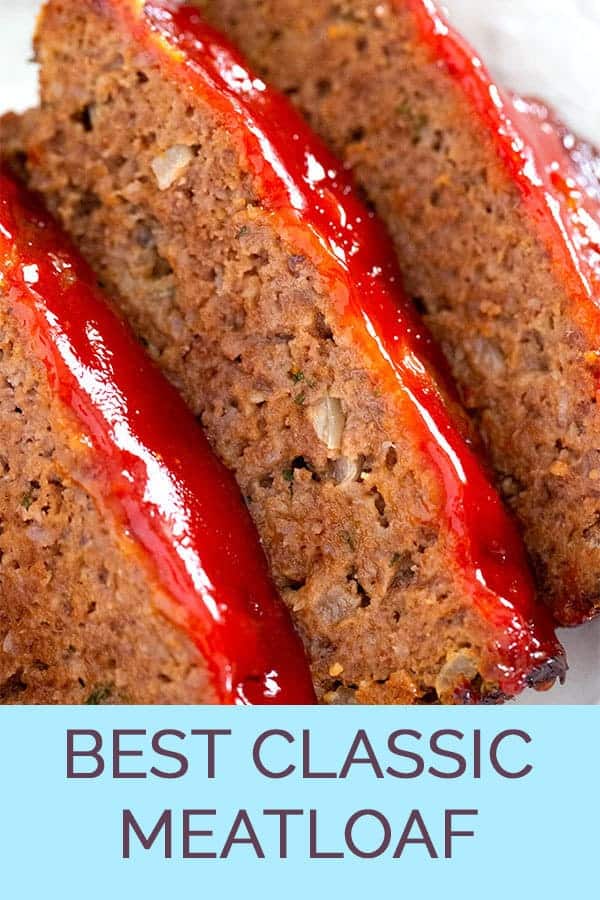 The Best Classic Meatloaf - The Wholesome Dish