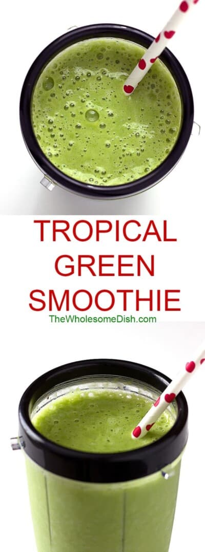 Tropical Green Smoothie - The Wholesome Dish