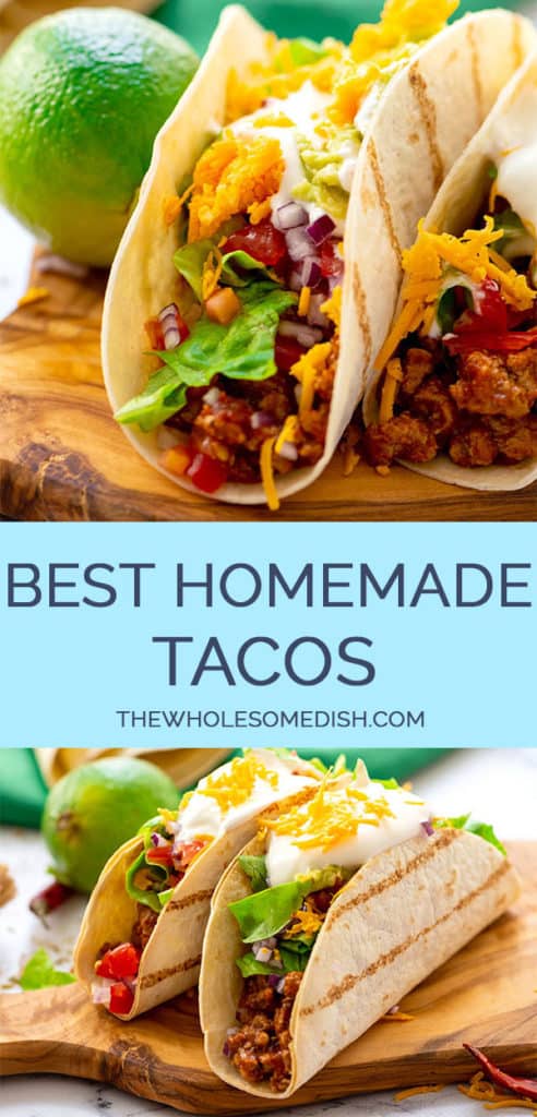 The Best Homemade Tacos - The Wholesome Dish